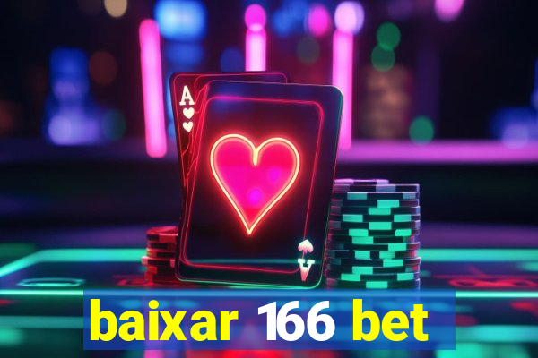 baixar 166 bet